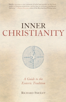 Inner Christianity: A Guide to the Esoteric Tra... B000F4LMTY Book Cover