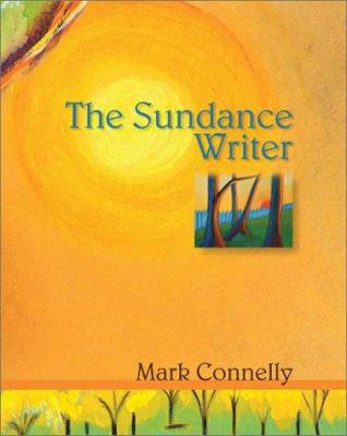 The Sundance Writer: A Rhetoric, Reader, Handbook 0155071556 Book Cover