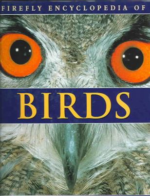 Firefly Encyclopedia of Birds 1552977773 Book Cover
