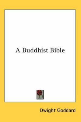 A Buddhist Bible 0548124213 Book Cover