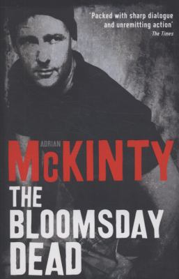 The Bloomsday Dead. Adrian McKinty 1846686601 Book Cover