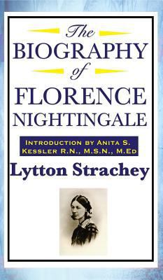 The Biography of Florence Nightingale 1515436985 Book Cover