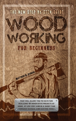 Woodworking for Beginners 1801544409 Book Cover