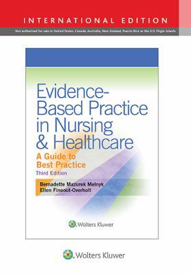 Evidence-Based Practice in Nursing & Healthcare 1469855739 Book Cover