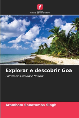 Explorar e descobrir Goa [Portuguese] 6207991338 Book Cover