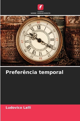 Preferência temporal [Portuguese] 6207014391 Book Cover