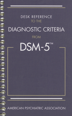 Desk Reference to the Diagnostic Criteria from ... 0890425639 Book Cover