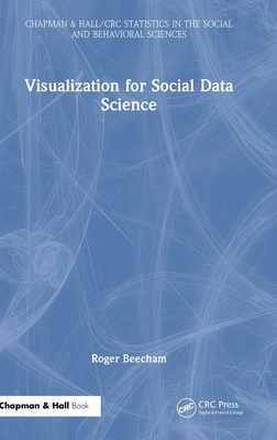 Visualization for Social Data Science 1032274379 Book Cover