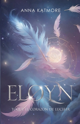 Eloyn - Besado por un ángel [Spanish]            Book Cover