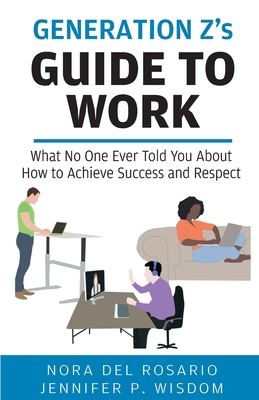 Generation Z's Guide to Work 1954374054 Book Cover