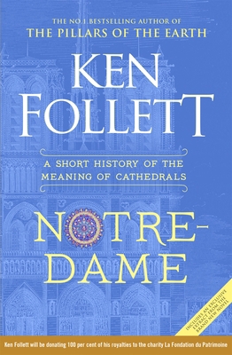 Notre-Dame: A Short History of the Meaning of C... 1529037646 Book Cover