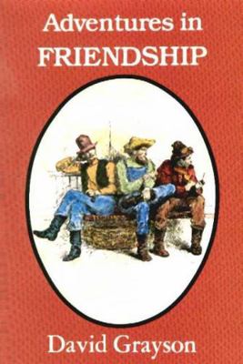 Adventure in Friendship 1558380817 Book Cover