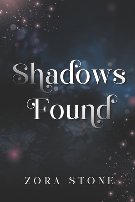 Shadows Found B0G4VY6GZV Book Cover