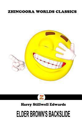 Elder Brown's Backslide 1478377186 Book Cover