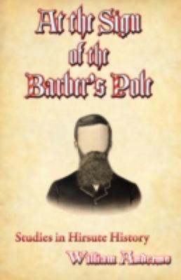 At the Sign of the Barber's Pole: A Study in Hi... 1590210816 Book Cover