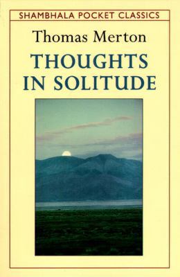 Thoughts in Solitude 087773920X Book Cover