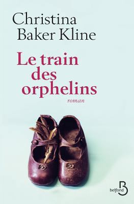 Le train des orphelins [French] 2714457215 Book Cover