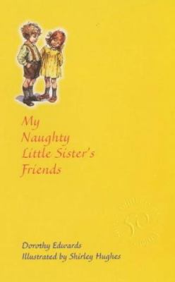 My Naughty Little Sister's Friends 1405202912 Book Cover