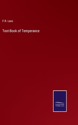 Text-Book of Temperance 3375021836 Book Cover