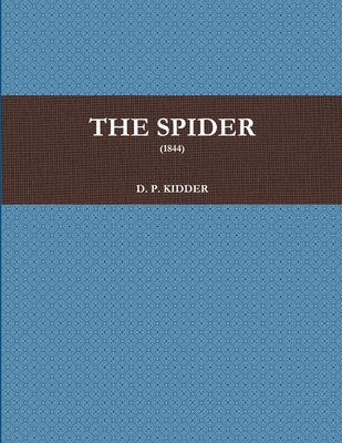 The Spider (1844) 1365692752 Book Cover