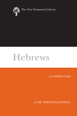 Hebrews: A Commentary 0664239013 Book Cover