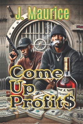 Come Up Profit$ B0DPCTNYPF Book Cover