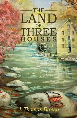 The Land of Three Houses 1788232356 Book Cover