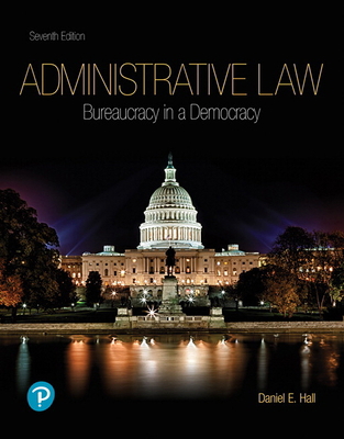 Administrative Law: Bureaucracy in a Democracy 0135186323 Book Cover