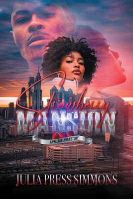 Strawberry Mansion: A Philadelphia Story 1645564258 Book Cover