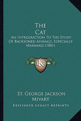 The Cat: An Introduction To The Study Of Backbo... 1164108905 Book Cover