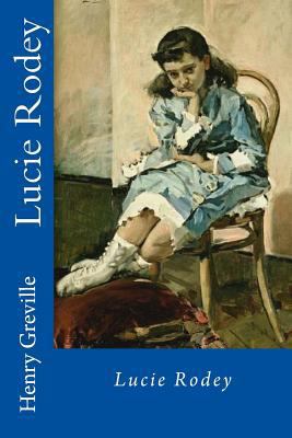 Lucie Rodey [French] 1536800481 Book Cover