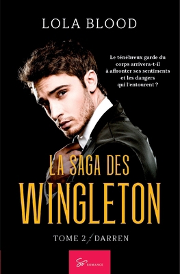 La Saga des Wingleton - Darren: Romance à suspe... [French] 2390450962 Book Cover