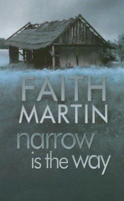 Narrow Is the Way (Ulverscroft Large Print Seri... [Large Print] 1846176697 Book Cover