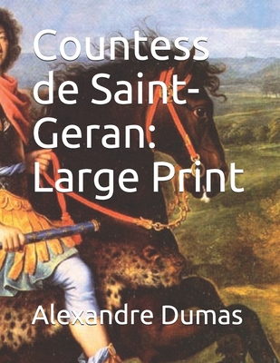 Countess de Saint-Geran: Large Print 1676115978 Book Cover