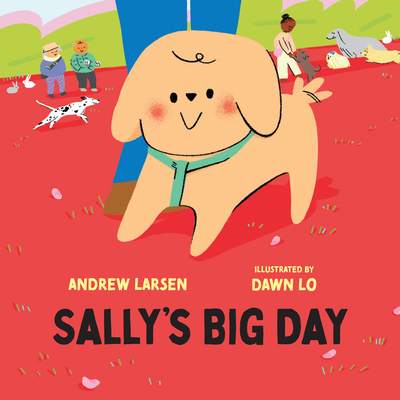 Sally's Big Day 1459834615 Book Cover