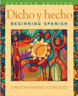 Dicho y Hecho: Beginning Spanish Student Text a... 0471589403 Book Cover