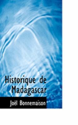 Historique de Madagascar 0554973391 Book Cover