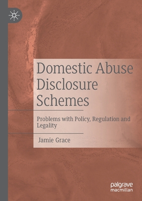 Domestic Abuse Disclosure Schemes: Problems wit... 3030890414 Book Cover