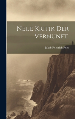 Neue Kritik der Vernunft. [German] 1020585625 Book Cover