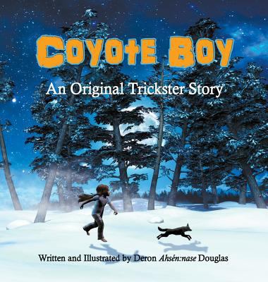 Coyote Boy: An Original Trickster Story [Large Print] 1771152729 Book Cover