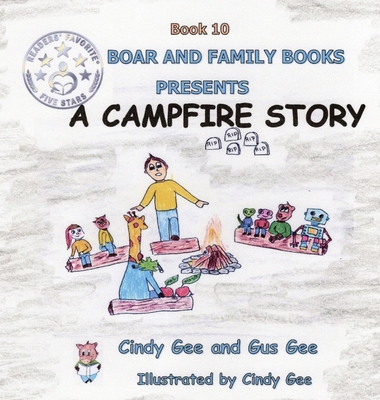 A Campfire Story: Book 10 [Large Print] B0D79VMKL7 Book Cover
