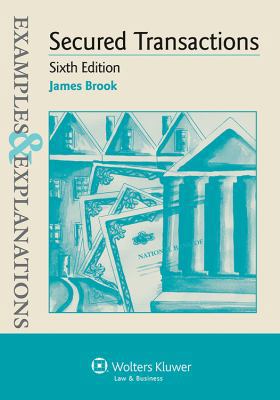 Examples & Explanations: Secured Transactions 6e 1454817682 Book Cover