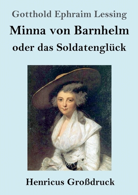 Minna von Barnhelm, oder das Soldatenglück (Gro... [German] 3847832573 Book Cover