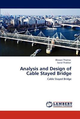 Analysis and Design of Cable Stayed Bridge 3847303899 Book Cover