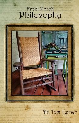 Front Porch Philosophy 1981436251 Book Cover