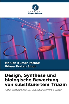 Design, Synthese und biologische Bewertung von ... [German] 6208200555 Book Cover