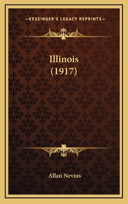 Illinois (1917) 1164406191 Book Cover