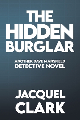 The Hidden Burglar B0CY32XQTQ Book Cover