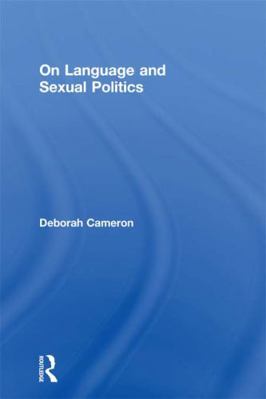 On Language and Sexual Politics B00M8TY2V4 Book Cover