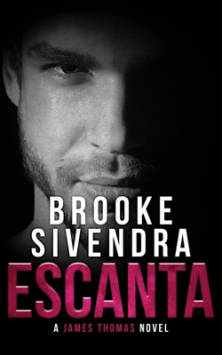 Escanta: A Romantic Thriller 1644571455 Book Cover